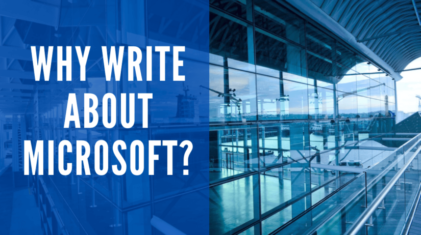 Why Write a Blog About Microsoft?